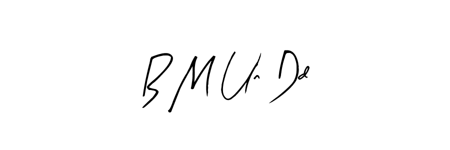 Make a beautiful signature design for name B M Un Dd. With this signature (Arty Signature) style, you can create a handwritten signature for free. B M Un Dd signature style 8 images and pictures png