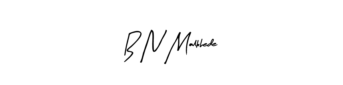 The best way (Arty Signature) to make a short signature is to pick only two or three words in your name. The name B N Malkhede include a total of six letters. For converting this name. B N Malkhede signature style 8 images and pictures png