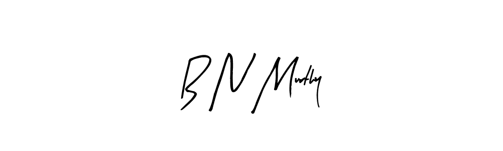 Also we have B N Murthy name is the best signature style. Create professional handwritten signature collection using Arty Signature autograph style. B N Murthy signature style 8 images and pictures png