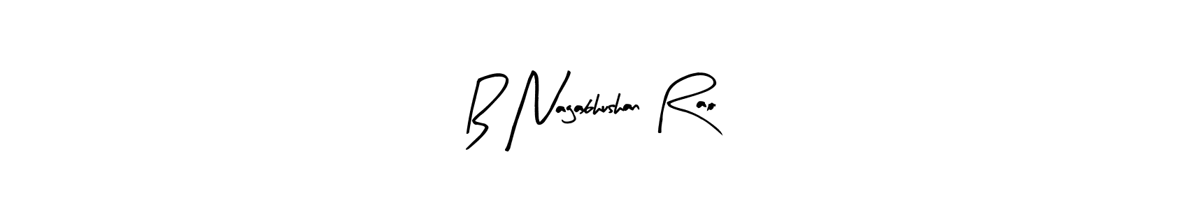 B Nagabhushan Rao stylish signature style. Best Handwritten Sign (Arty Signature) for my name. Handwritten Signature Collection Ideas for my name B Nagabhushan Rao. B Nagabhushan Rao signature style 8 images and pictures png