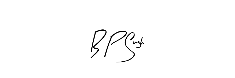 How to make B P Singh signature? Arty Signature is a professional autograph style. Create handwritten signature for B P Singh name. B P Singh signature style 8 images and pictures png