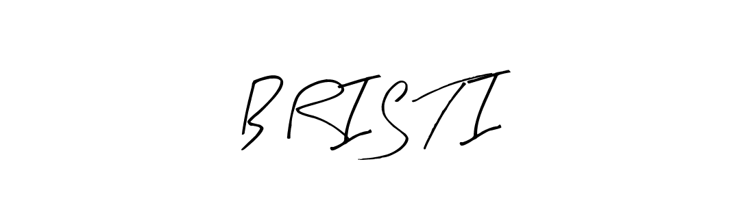 The best way (Arty Signature) to make a short signature is to pick only two or three words in your name. The name B R I S T I include a total of six letters. For converting this name. B R I S T I signature style 8 images and pictures png
