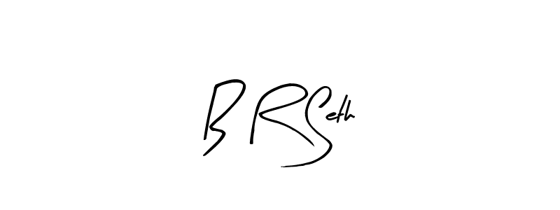 Create a beautiful signature design for name B R Seth. With this signature (Arty Signature) fonts, you can make a handwritten signature for free. B R Seth signature style 8 images and pictures png