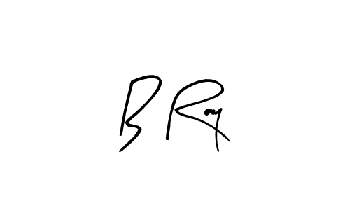 Use a signature maker to create a handwritten signature online. With this signature software, you can design (Arty Signature) your own signature for name B Ray. B Ray signature style 8 images and pictures png