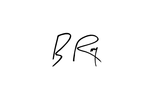 Design your own signature with our free online signature maker. With this signature software, you can create a handwritten (Arty Signature) signature for name B Roy. B Roy signature style 8 images and pictures png