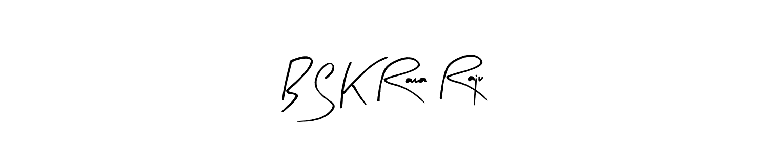 Also we have B S K Rama Raju name is the best signature style. Create professional handwritten signature collection using Arty Signature autograph style. B S K Rama Raju signature style 8 images and pictures png