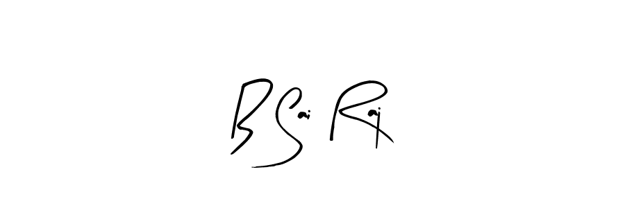 How to make B Sai Raj signature? Arty Signature is a professional autograph style. Create handwritten signature for B Sai Raj name. B Sai Raj signature style 8 images and pictures png
