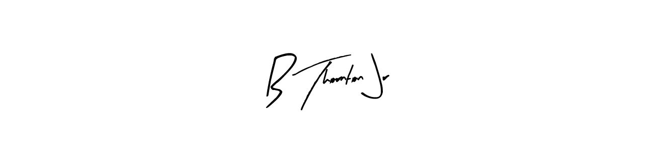 Once you've used our free online signature maker to create your best signature Arty Signature style, it's time to enjoy all of the benefits that B Thornton Jr name signing documents. B Thornton Jr signature style 8 images and pictures png