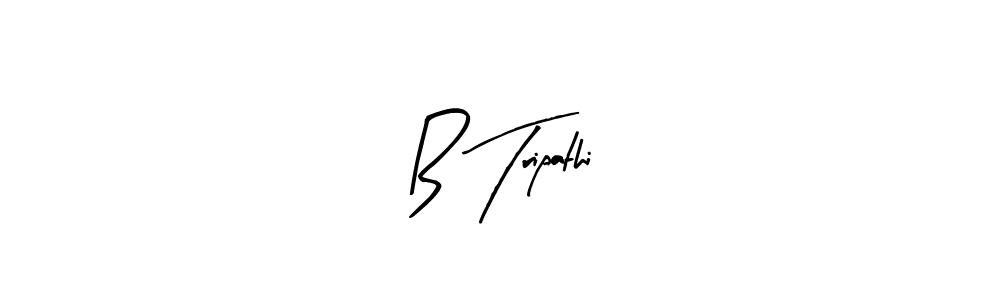 Create a beautiful signature design for name B Tripathi. With this signature (Arty Signature) fonts, you can make a handwritten signature for free. B Tripathi signature style 8 images and pictures png
