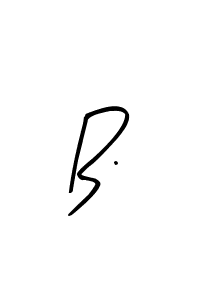 How to make B. name signature. Use Arty Signature style for creating short signs online. This is the latest handwritten sign. B. signature style 8 images and pictures png