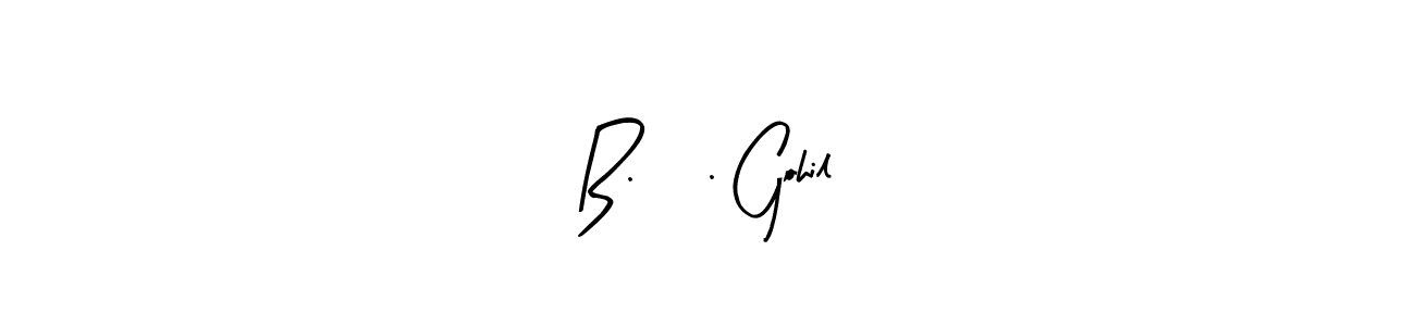 Create a beautiful signature design for name B. આ. Gohil. With this signature (Arty Signature) fonts, you can make a handwritten signature for free. B. આ. Gohil signature style 8 images and pictures png