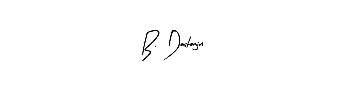 You should practise on your own different ways (Arty Signature) to write your name (B. Dastagiri) in signature. don't let someone else do it for you. B. Dastagiri signature style 8 images and pictures png