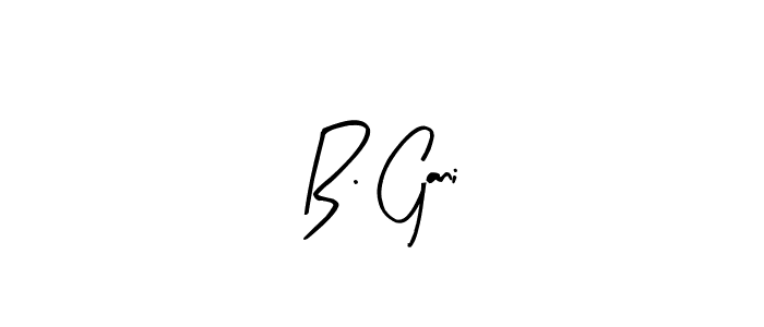 B. Gani stylish signature style. Best Handwritten Sign (Arty Signature) for my name. Handwritten Signature Collection Ideas for my name B. Gani. B. Gani signature style 8 images and pictures png