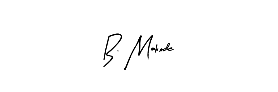Design your own signature with our free online signature maker. With this signature software, you can create a handwritten (Arty Signature) signature for name B. Makode. B. Makode signature style 8 images and pictures png