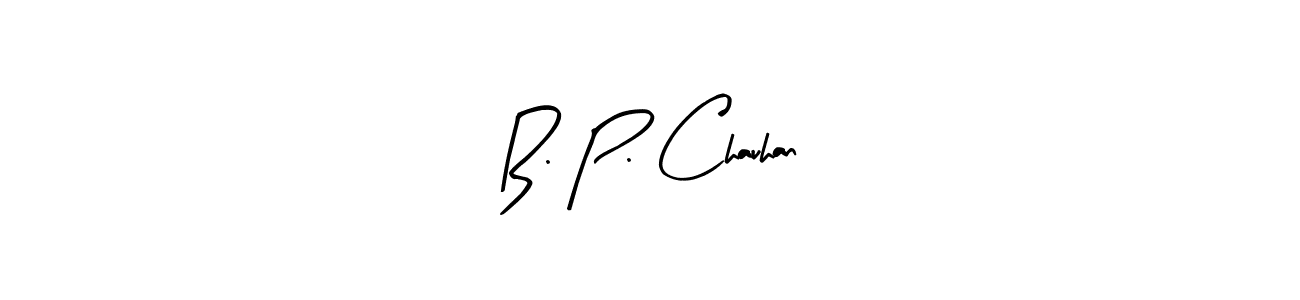 Use a signature maker to create a handwritten signature online. With this signature software, you can design (Arty Signature) your own signature for name B. P. Chauhan. B. P. Chauhan signature style 8 images and pictures png