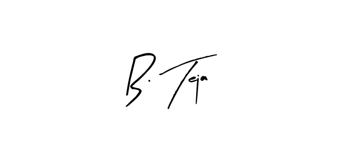 You should practise on your own different ways (Arty Signature) to write your name (B. Teja) in signature. don't let someone else do it for you. B. Teja signature style 8 images and pictures png