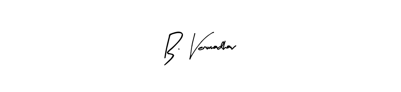 B. Venumadhav stylish signature style. Best Handwritten Sign (Arty Signature) for my name. Handwritten Signature Collection Ideas for my name B. Venumadhav. B. Venumadhav signature style 8 images and pictures png