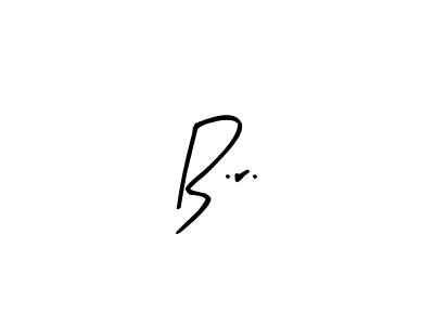 Make a beautiful signature design for name B.r.. Use this online signature maker to create a handwritten signature for free. B.r. signature style 8 images and pictures png