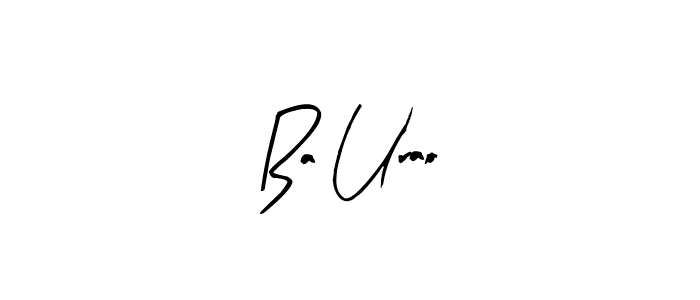It looks lik you need a new signature style for name Ba Urao. Design unique handwritten (Arty Signature) signature with our free signature maker in just a few clicks. Ba Urao signature style 8 images and pictures png