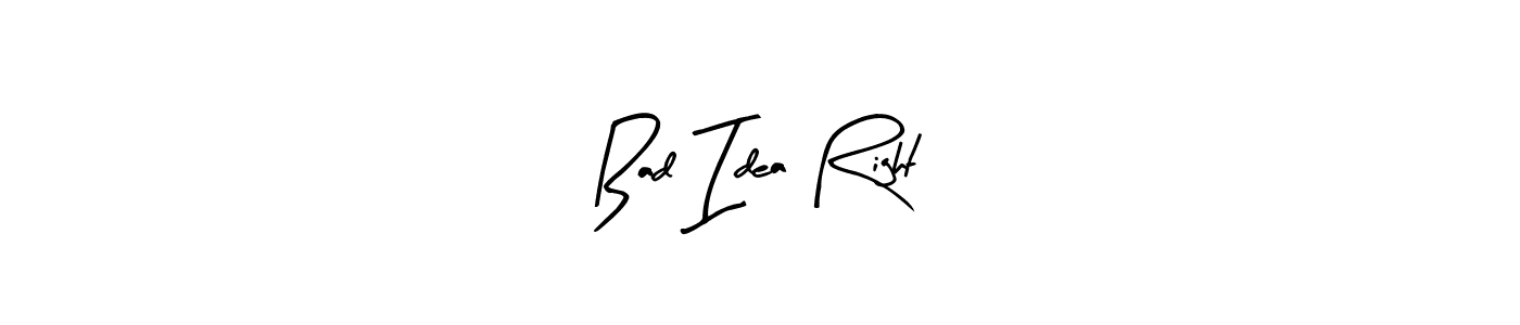 Use a signature maker to create a handwritten signature online. With this signature software, you can design (Arty Signature) your own signature for name Bad Idea Right. Bad Idea Right signature style 8 images and pictures png