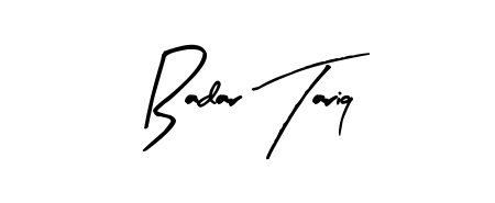 Use a signature maker to create a handwritten signature online. With this signature software, you can design (Arty Signature) your own signature for name Badar Tariq. Badar Tariq signature style 8 images and pictures png