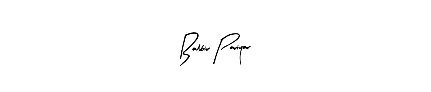 Make a beautiful signature design for name Balbir Pariyar. With this signature (Arty Signature) style, you can create a handwritten signature for free. Balbir Pariyar signature style 8 images and pictures png