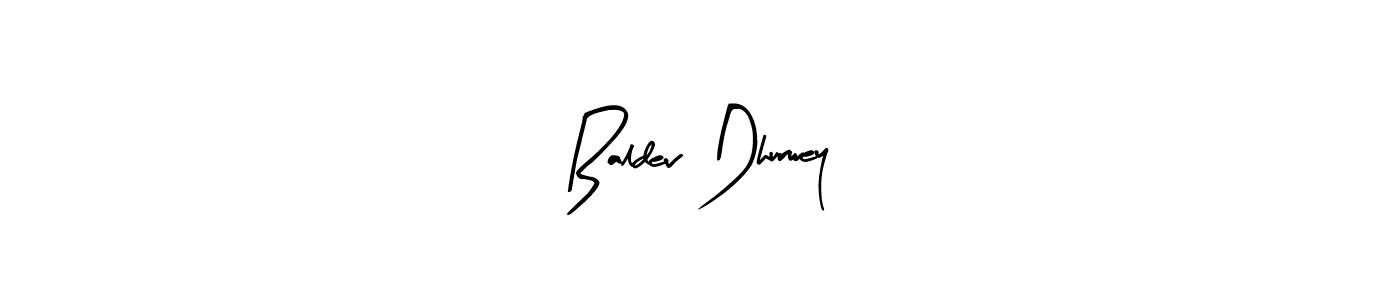 You should practise on your own different ways (Arty Signature) to write your name (Baldev Dhurwey) in signature. don't let someone else do it for you. Baldev Dhurwey signature style 8 images and pictures png