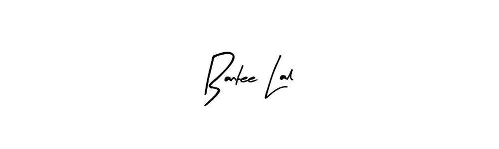 It looks lik you need a new signature style for name Bantee Lal. Design unique handwritten (Arty Signature) signature with our free signature maker in just a few clicks. Bantee Lal signature style 8 images and pictures png