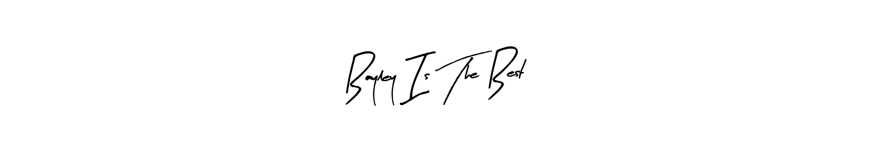 Create a beautiful signature design for name Bayley Is The Best. With this signature (Arty Signature) fonts, you can make a handwritten signature for free. Bayley Is The Best signature style 8 images and pictures png