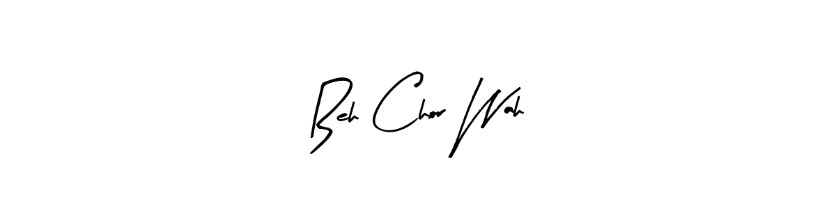 Also we have Beh Chor Wah name is the best signature style. Create professional handwritten signature collection using Arty Signature autograph style. Beh Chor Wah signature style 8 images and pictures png