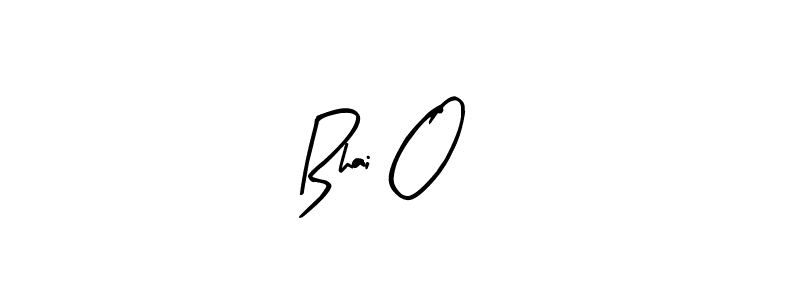 How to make Bhai O24 signature? Arty Signature is a professional autograph style. Create handwritten signature for Bhai O24 name. Bhai O24 signature style 8 images and pictures png