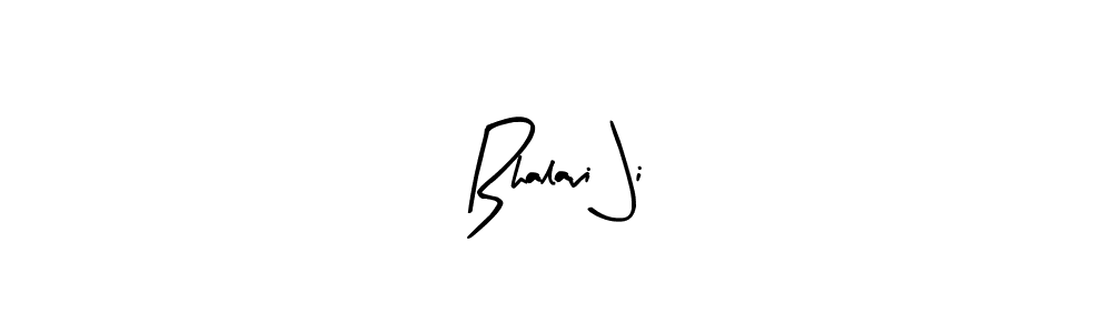 The best way (Arty Signature) to make a short signature is to pick only two or three words in your name. The name Bhalavi Ji include a total of six letters. For converting this name. Bhalavi Ji signature style 8 images and pictures png