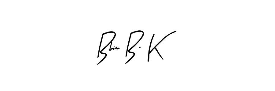 How to make Bhim B. K name signature. Use Arty Signature style for creating short signs online. This is the latest handwritten sign. Bhim B. K signature style 8 images and pictures png