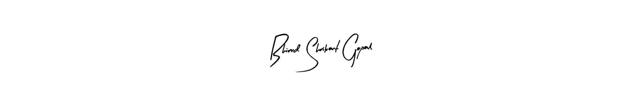 Arty Signature is a professional signature style that is perfect for those who want to add a touch of class to their signature. It is also a great choice for those who want to make their signature more unique. Get Bhirud Shrikant Gopal name to fancy signature for free. Bhirud Shrikant Gopal signature style 8 images and pictures png