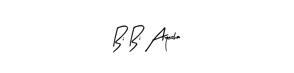 How to make Bi Bi Ayesha signature? Arty Signature is a professional autograph style. Create handwritten signature for Bi Bi Ayesha name. Bi Bi Ayesha signature style 8 images and pictures png