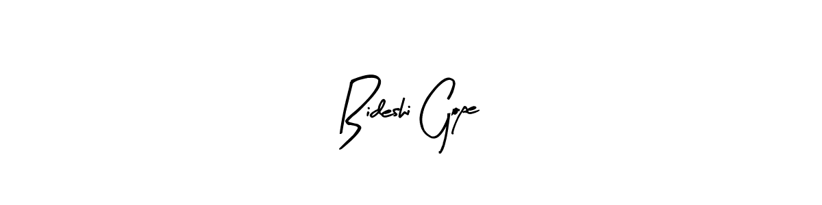 How to make Bideshi Gope name signature. Use Arty Signature style for creating short signs online. This is the latest handwritten sign. Bideshi Gope signature style 8 images and pictures png