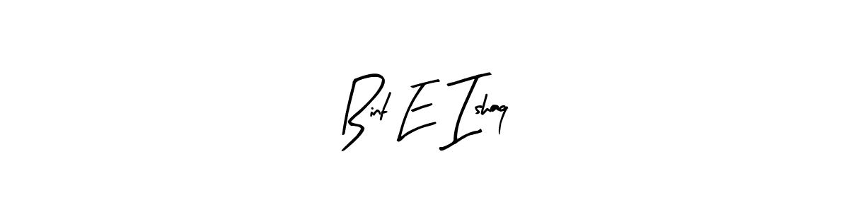 Bint E Ishaq stylish signature style. Best Handwritten Sign (Arty Signature) for my name. Handwritten Signature Collection Ideas for my name Bint E Ishaq. Bint E Ishaq signature style 8 images and pictures png