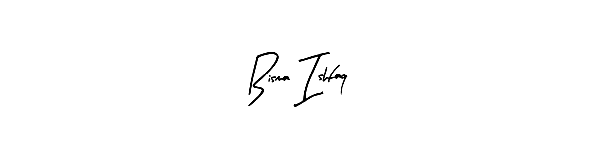 Design your own signature with our free online signature maker. With this signature software, you can create a handwritten (Arty Signature) signature for name Bisma Ishfaq. Bisma Ishfaq signature style 8 images and pictures png
