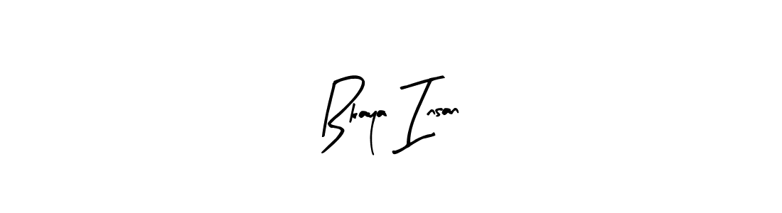 Also You can easily find your signature by using the search form. We will create Bkaya Insan name handwritten signature images for you free of cost using Arty Signature sign style. Bkaya Insan signature style 8 images and pictures png