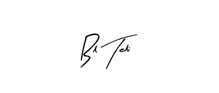 How to make Bl Teli signature? Arty Signature is a professional autograph style. Create handwritten signature for Bl Teli name. Bl Teli signature style 8 images and pictures png