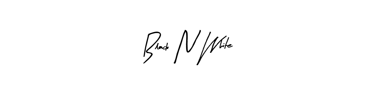How to make Black N White name signature. Use Arty Signature style for creating short signs online. This is the latest handwritten sign. Black N White signature style 8 images and pictures png
