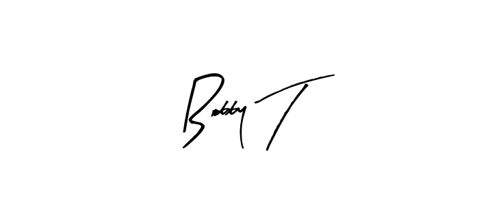 Use a signature maker to create a handwritten signature online. With this signature software, you can design (Arty Signature) your own signature for name Bobby T. Bobby T signature style 8 images and pictures png