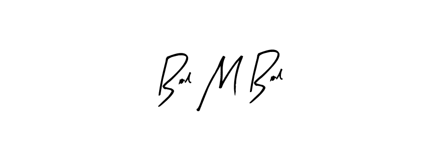 You should practise on your own different ways (Arty Signature) to write your name (Bol M Bol) in signature. don't let someone else do it for you. Bol M Bol signature style 8 images and pictures png