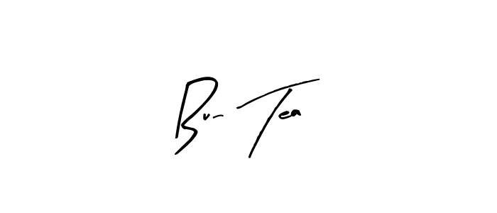 The best way (Arty Signature) to make a short signature is to pick only two or three words in your name. The name Bu- Tea include a total of six letters. For converting this name. Bu- Tea signature style 8 images and pictures png