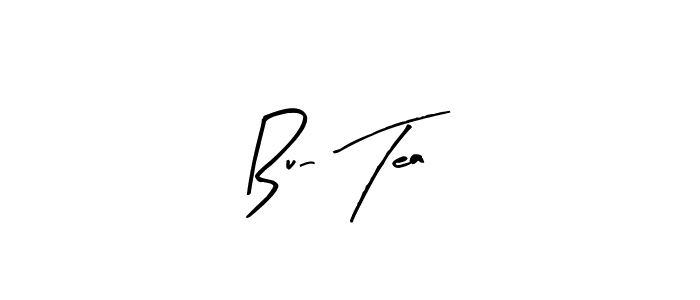 Also You can easily find your signature by using the search form. We will create Bu- Tea name handwritten signature images for you free of cost using Arty Signature sign style. Bu- Tea signature style 8 images and pictures png