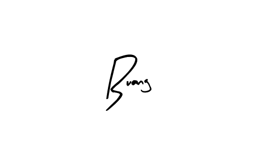 You should practise on your own different ways (Arty Signature) to write your name (Buang) in signature. don't let someone else do it for you. Buang signature style 8 images and pictures png