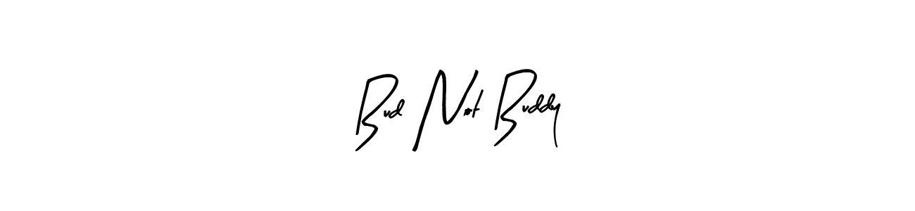 See photos of Bud Not Buddy official signature by Spectra . Check more albums & portfolios. Read reviews & check more about Arty Signature font. Bud Not Buddy signature style 8 images and pictures png