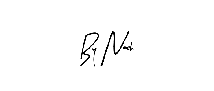 Use a signature maker to create a handwritten signature online. With this signature software, you can design (Arty Signature) your own signature for name By Nash. By Nash signature style 8 images and pictures png