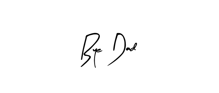 Check out images of Autograph of Bye Dad name. Actor Bye Dad Signature Style. Arty Signature is a professional sign style online. Bye Dad signature style 8 images and pictures png