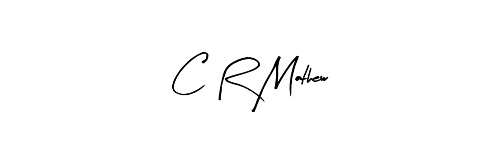 Make a beautiful signature design for name C R Mathew. With this signature (Arty Signature) style, you can create a handwritten signature for free. C R Mathew signature style 8 images and pictures png